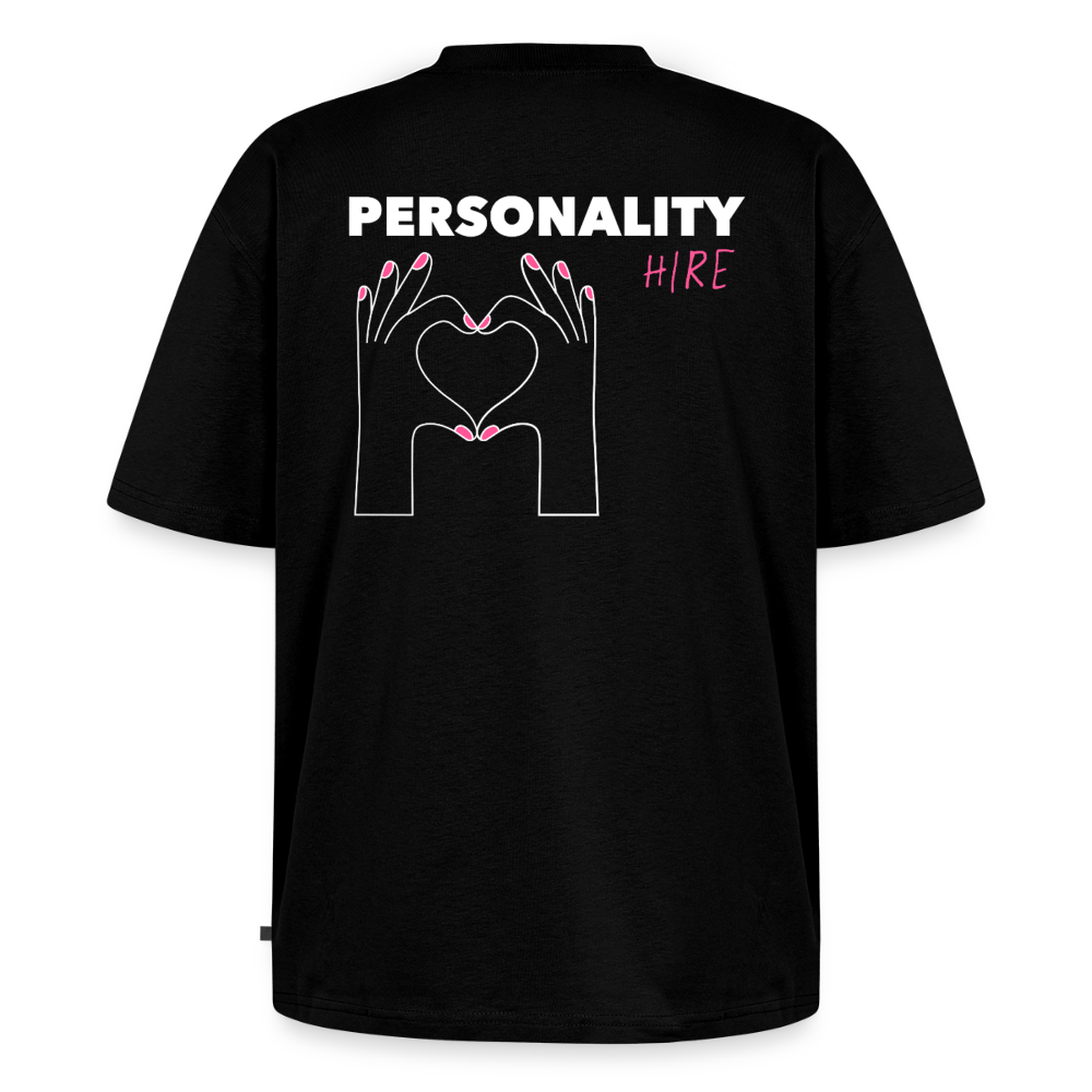 Unisex PERSONALITY HIRE Oversized T-Shirt | Special Edition - black