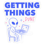GETTING THINGS DONE Sticker size S (10 x 10 cm) - transparent glossy