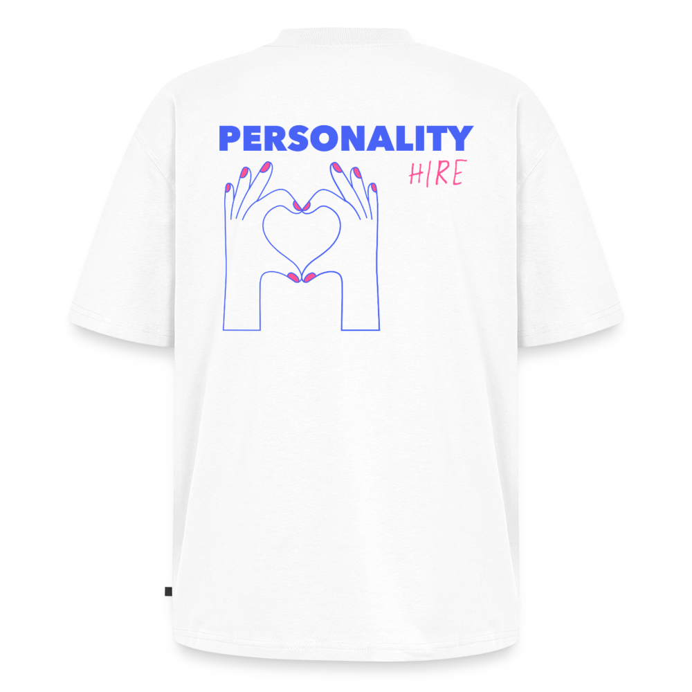 Unisex PERSONALITY HIRE Oversized T-Shirt | Special Edition - white