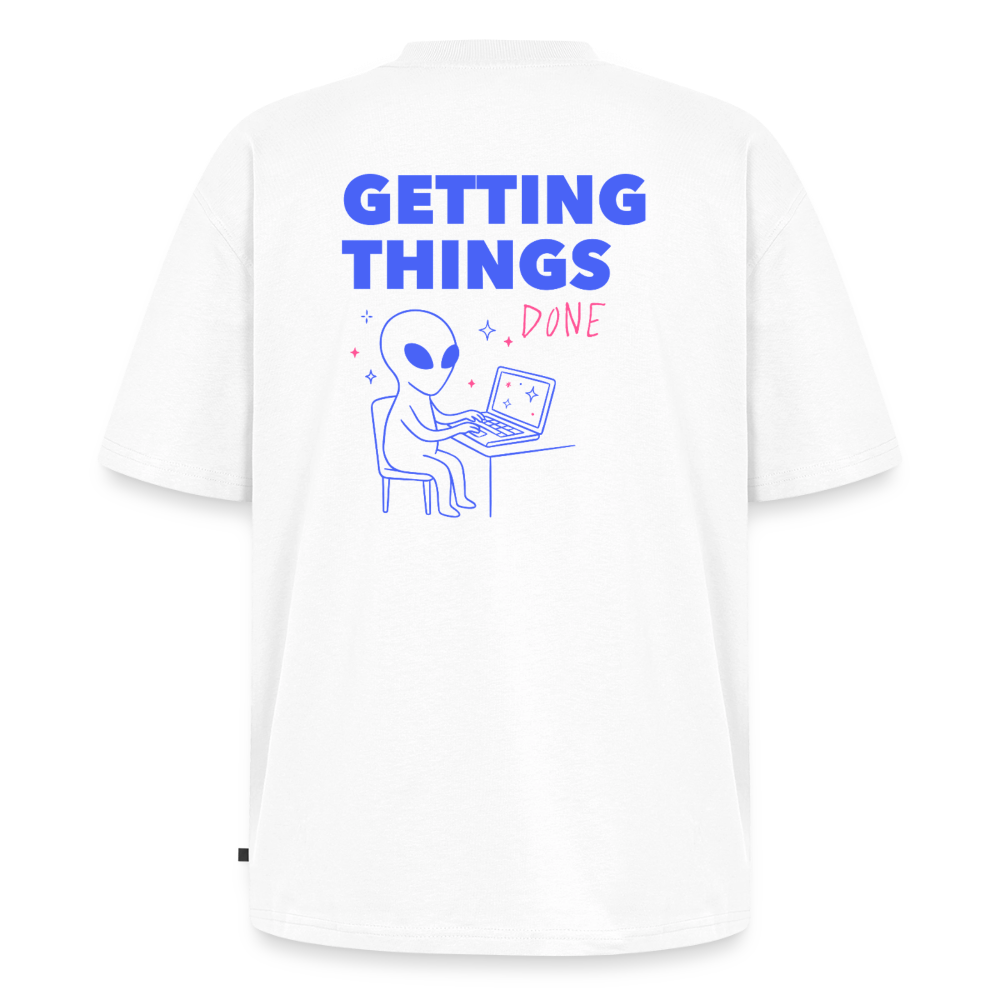 Unisex GETTING THINGS DONE Oversized T-Shirt | Special Edition - white
