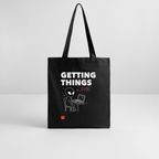GETTING THINGS DONE Organic Tote Bag | Special - black