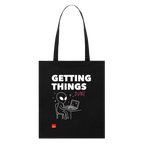 GETTING THINGS DONE Organic Tote Bag | Special - black