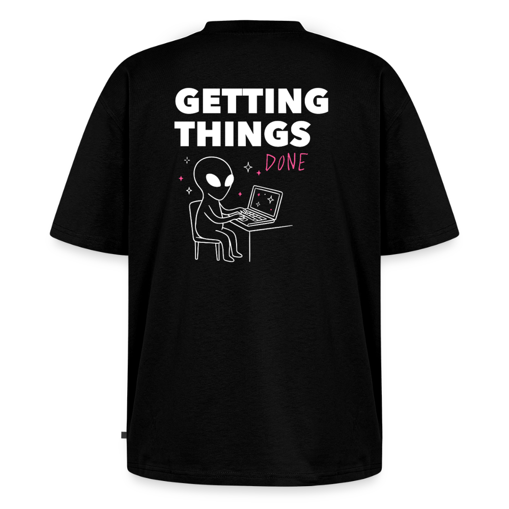 Unisex GETTING THINGS DONE Oversized T-Shirt | Special Edition - black